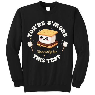 You Are Smore Than A Test Score State Test Day Teacher Tall Sweatshirt
