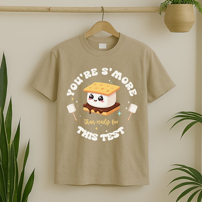 You Are Smore Than A Test Score State Test Day Teacher T-Shirt