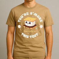 You Are Smore Than A Test Score State Test Day Teacher T-Shirt