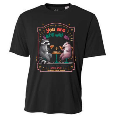 You Are Safe With Me Human Will Provide Safe Space Cooling Performance Crew T-Shirt