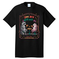 You Are Safe With Me Human Will Provide Safe Space Tall T-Shirt