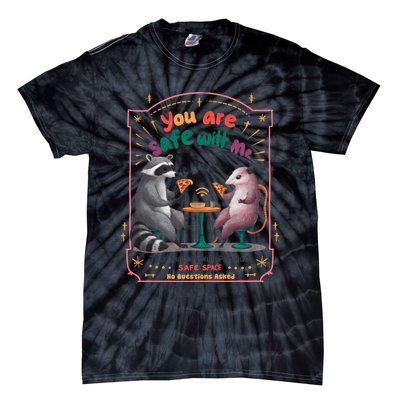 You Are Safe With Me Human Will Provide Safe Space Tie-Dye T-Shirt