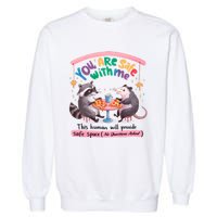 You Are Safe With Me Raccoon Lgbt Garment-Dyed Sweatshirt