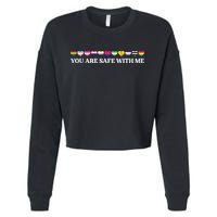 You Are Safe With Me Lgbt Flag Cropped Pullover Crew