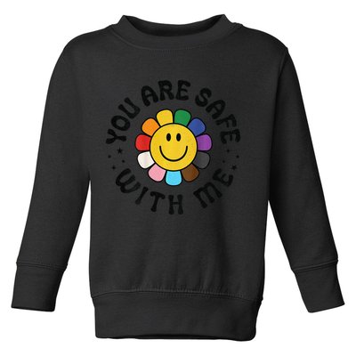 You Are Safe With Me Lgbtq Pride Ally Smile Face Back Toddler Sweatshirt