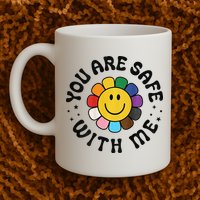 You Are Safe With Me Lgbtq Pride Ally Smile Face Back Mug