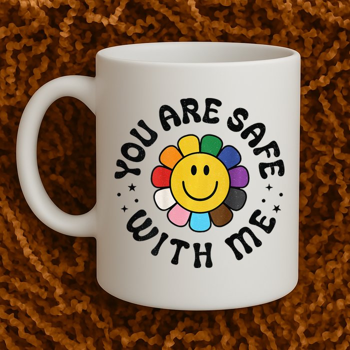 You Are Safe With Me Lgbtq Pride Ally Smile Face Back Mug