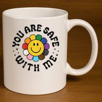 You Are Safe With Me Lgbtq Pride Ally Smile Face Back 11oz C Handle Ceramic Mug