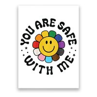 You Are Safe With Me Lgbtq Pride Ally Smile Face Back Poster
