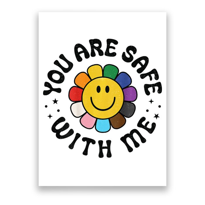 You Are Safe With Me Lgbtq Pride Ally Smile Face Back Poster