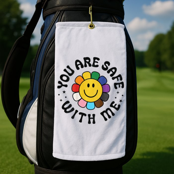 You Are Safe With Me Lgbtq Pride Ally Smile Face Back Golf Towel