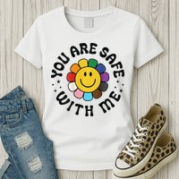 You Are Safe With Me Lgbtq Pride Ally Smile Face Back Womens T-Shirt