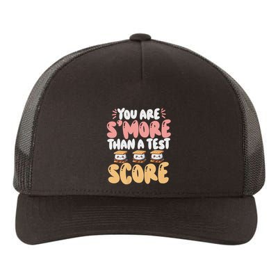 You Are SMore Than A Test Score State Test Day Teacher Yupoong Adult 5-Panel Trucker Hat