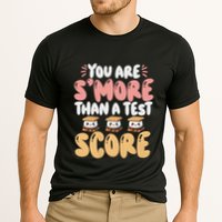 You Are SMore Than A Test Score State Test Day Teacher Performance Shirt