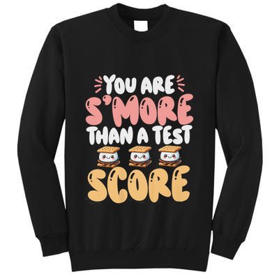 You Are SMore Than A Test Score State Test Day Teacher Sweatshirt