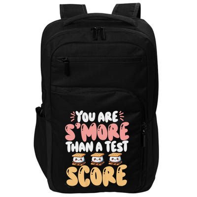 You Are SMore Than A Test Score State Test Day Teacher Impact Tech Backpack