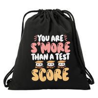You Are SMore Than A Test Score State Test Day Teacher Drawstring Bag