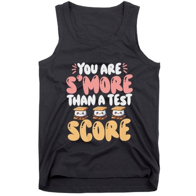You Are SMore Than A Test Score State Test Day Teacher Tank Top
