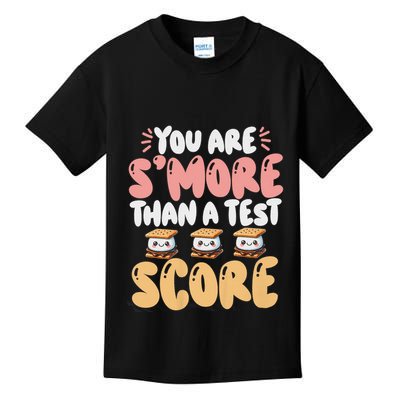 You Are SMore Than A Test Score State Test Day Teacher Kids T-Shirt