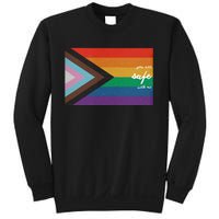 You are safe with me LGBT Ally Sweatshirt