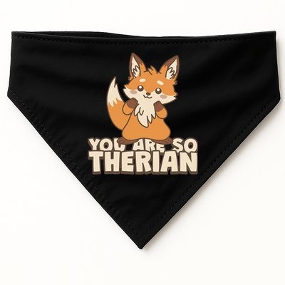 You Are So Therian USA-Made Doggie Bandana
