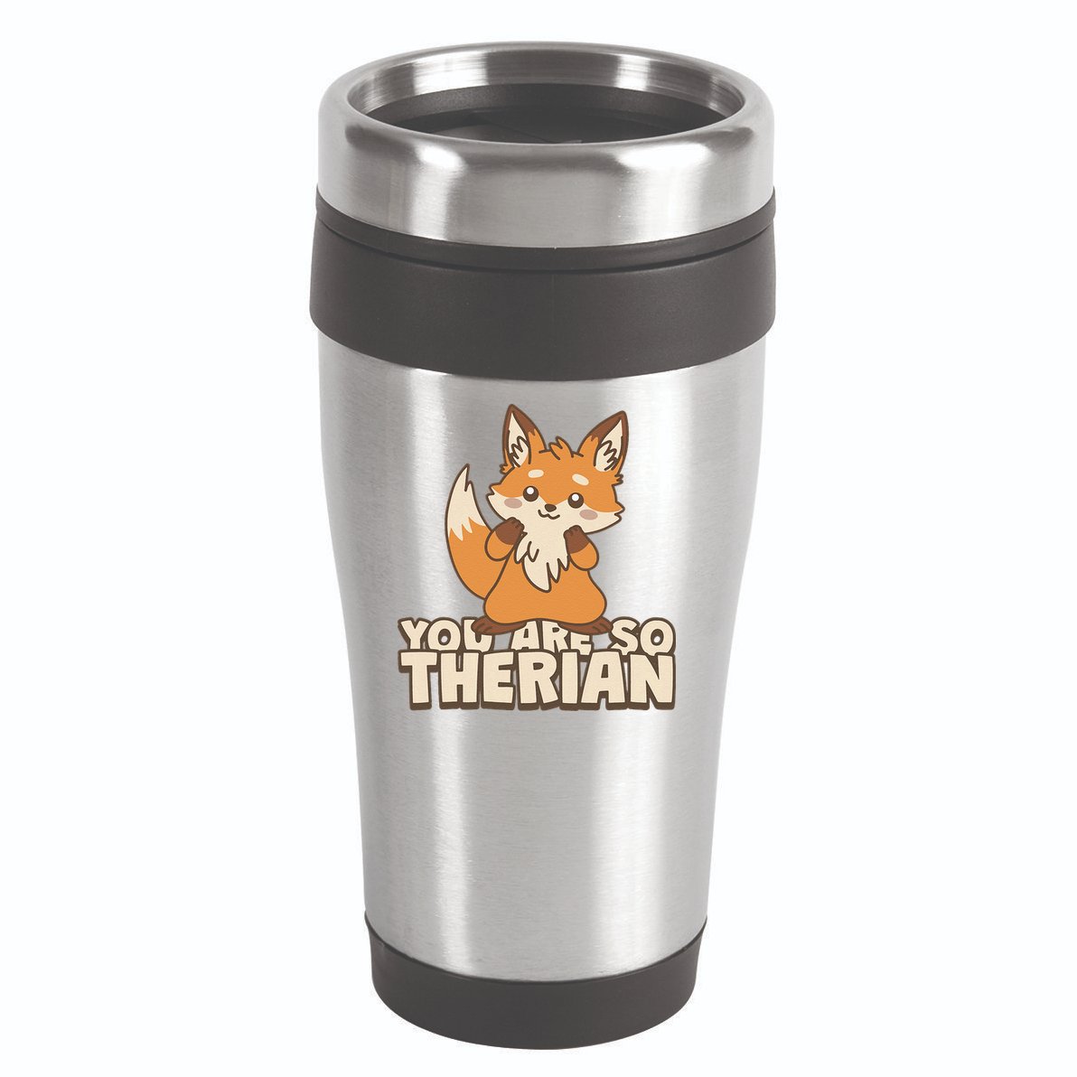 You Are So Therian 16oz Travel Tumbler