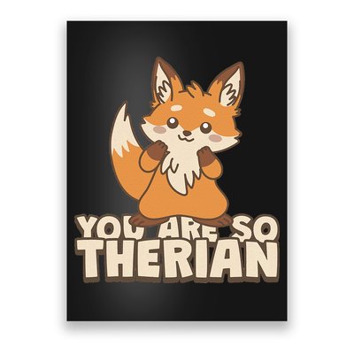 You Are So Therian Poster