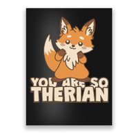 You Are So Therian Poster