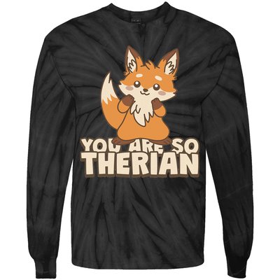You Are So Therian Tie-Dye Long Sleeve Shirt