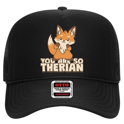 You Are So Therian Trucker Hat