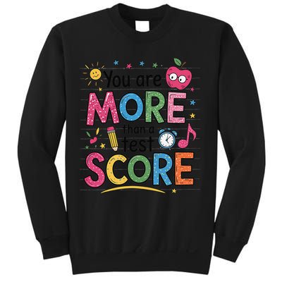 You Are Smore Than A Test Score State Test Day Teacher Sweatshirt