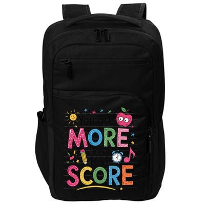 You Are Smore Than A Test Score State Test Day Teacher Impact Tech Backpack