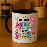 You Are Smore Than A Test Score State Test Day Teacher Mug