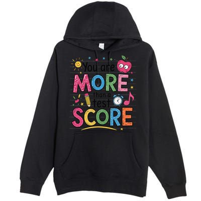 You Are Smore Than A Test Score State Test Day Teacher Premium Pullover Hoodie