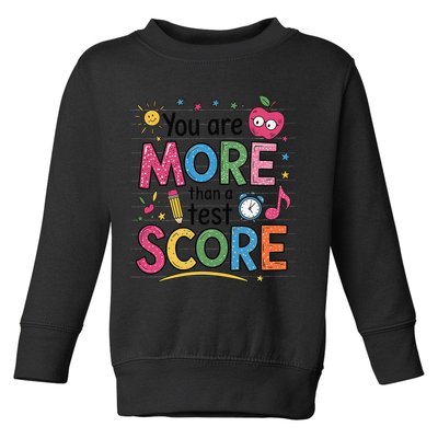 You Are Smore Than A Test Score State Test Day Teacher Toddler Sweatshirt