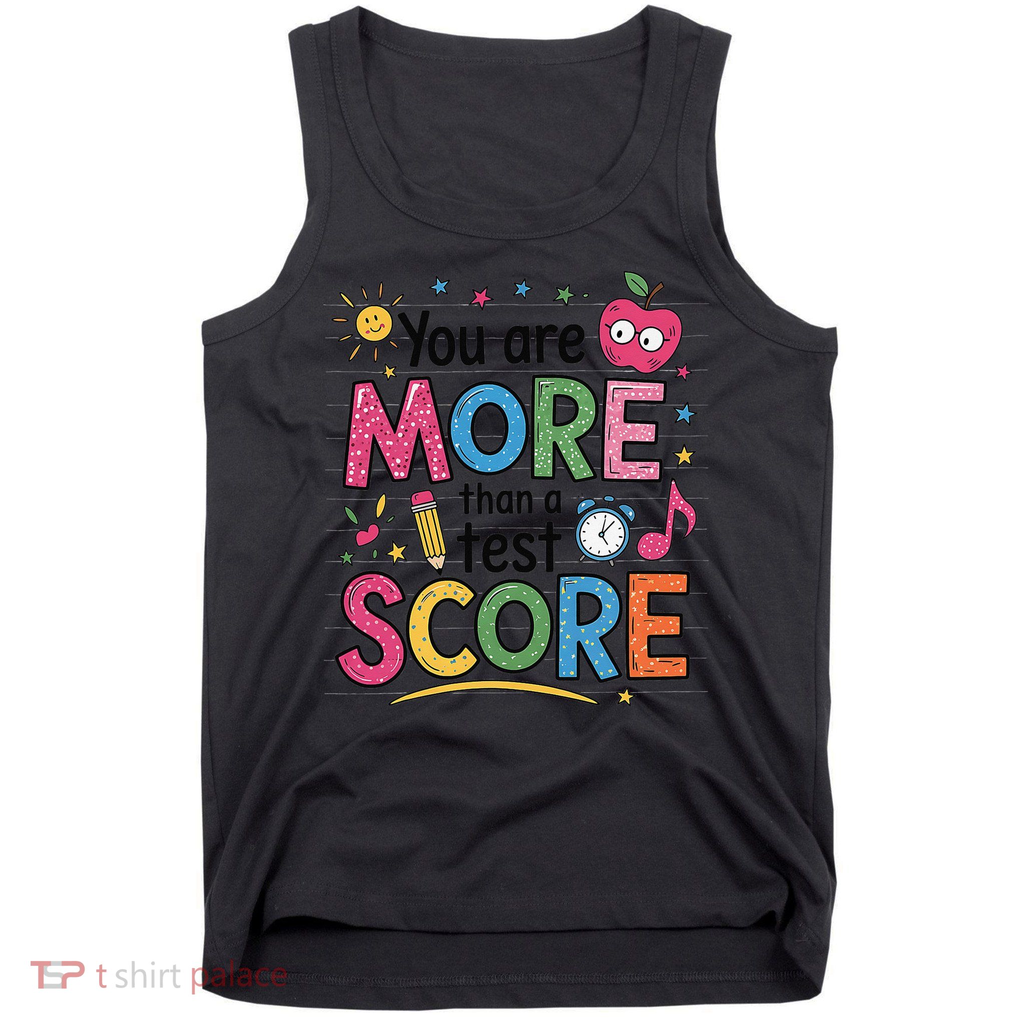 You Are Smore Than A Test Score State Test Day Teacher Tank Top