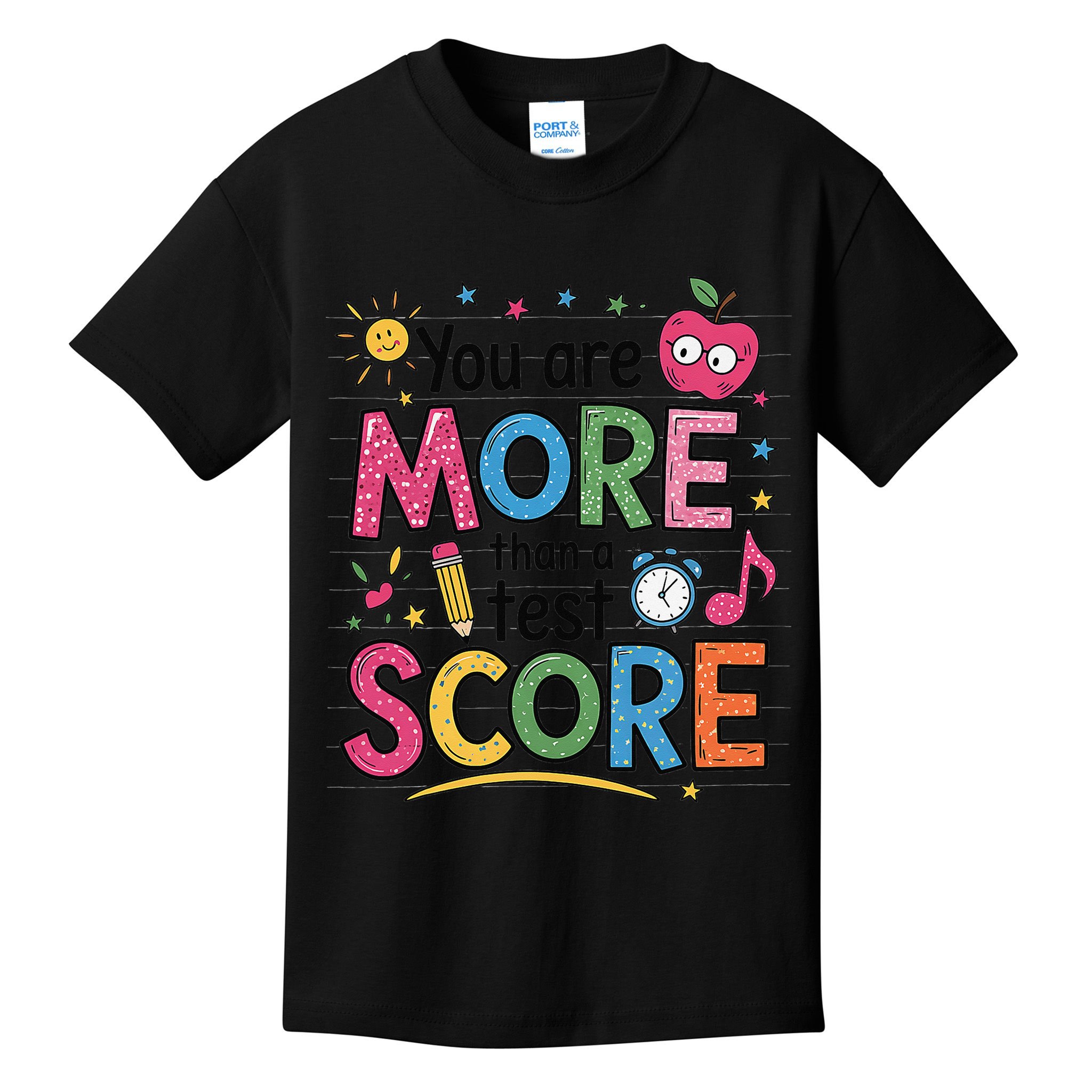 You Are Smore Than A Test Score State Test Day Teacher Kids T-Shirt