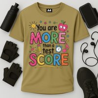 You Are Smore Than A Test Score State Test Day Teacher Performance Shirt