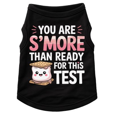 You Are Smore Than A Test Score State Test Day Teacher Doggie Tank