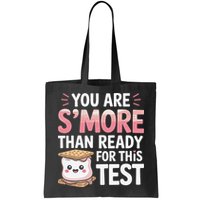You Are Smore Than A Test Score State Test Day Teacher Bag