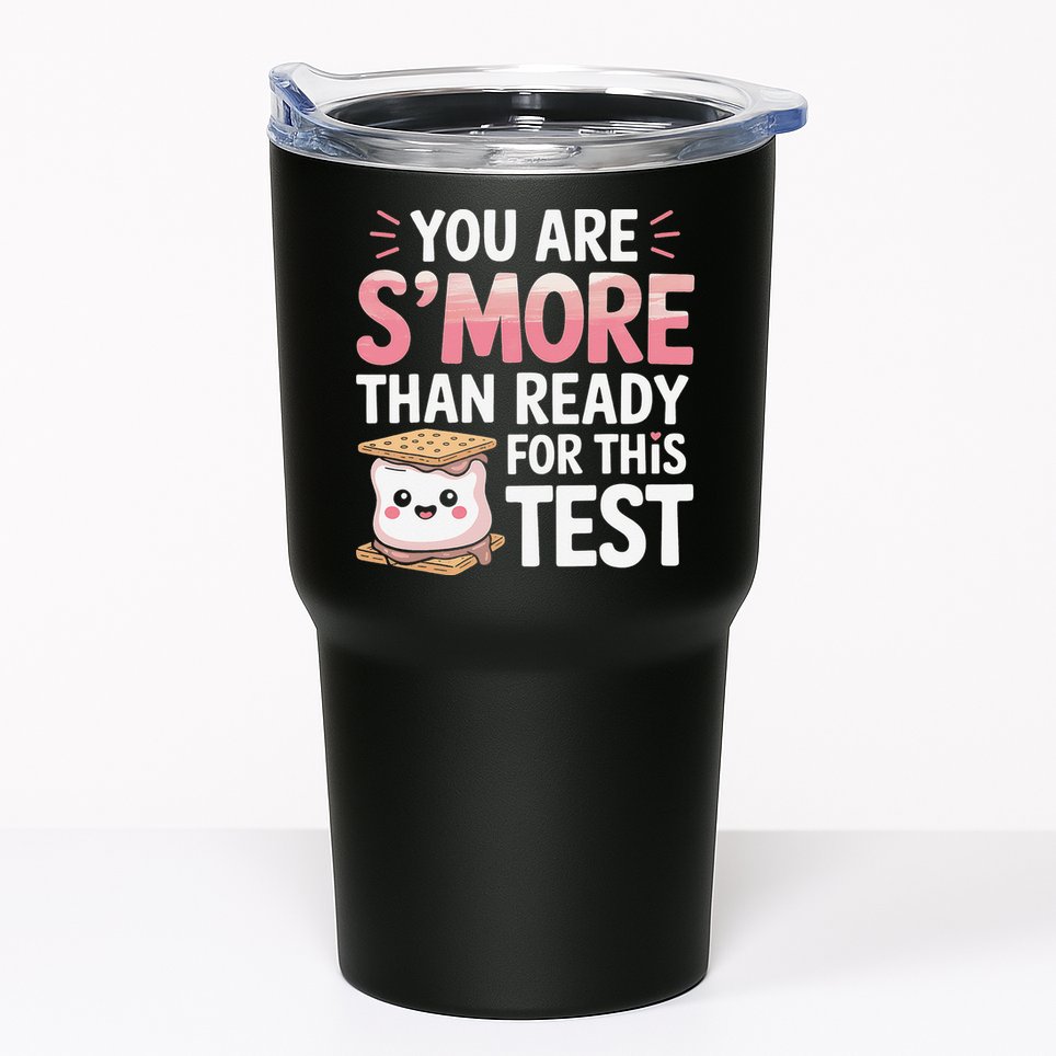 You Are Smore Than A Test Score State Test Day Teacher Tumbler