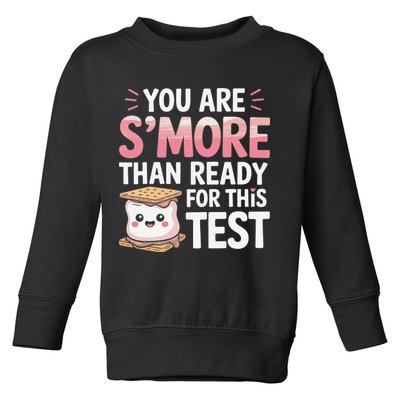 You Are Smore Than A Test Score State Test Day Teacher Toddler Sweatshirt