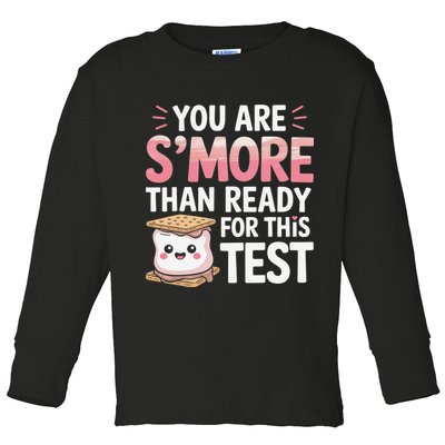 You Are Smore Than A Test Score State Test Day Teacher Toddler Long Sleeve Shirt