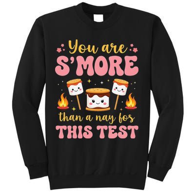 You Are Smore Than A Test Score State Test Day Teacher Sweatshirt