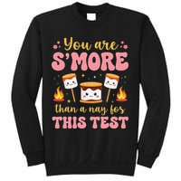 You Are Smore Than A Test Score State Test Day Teacher Sweatshirt