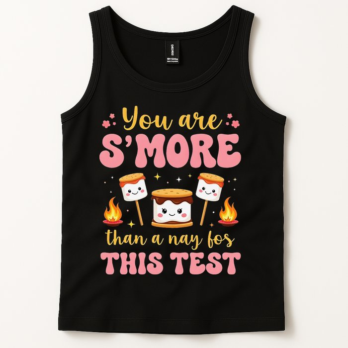 You Are Smore Than A Test Score State Test Day Teacher Tank Top