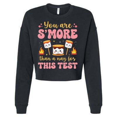 You Are Smore Than A Test Score State Test Day Teacher Cropped Pullover Crew