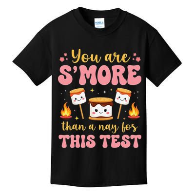 You Are Smore Than A Test Score State Test Day Teacher Kids T-Shirt