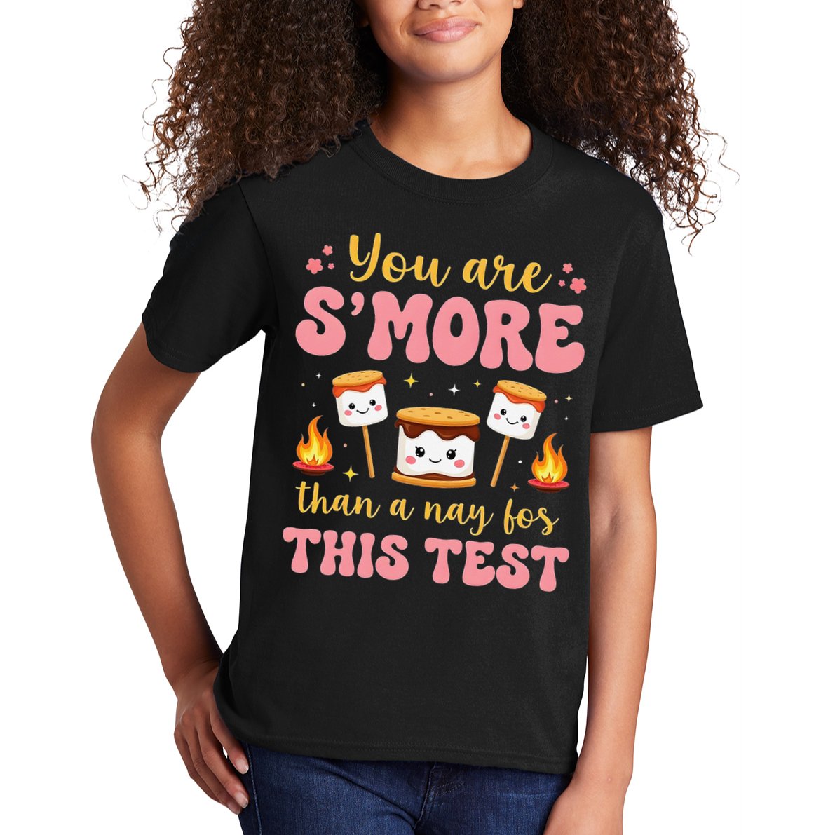 You Are Smore Than A Test Score State Test Day Teacher Kids T-Shirt
