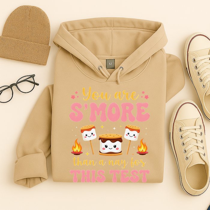 You Are Smore Than A Test Score State Test Day Teacher Hoodie